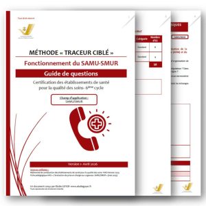 Traceur ciblé SAMU-SMUR Certification HAS V2025