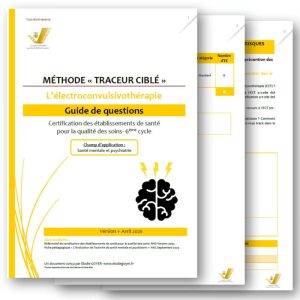 Traceur ciblé Certification HAS- Electroconvulsivothérapie (ECT)