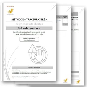 Traceur ciblé Certification HAS V2025 Restrictions de libertés