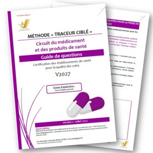 Présentation guide questions traceur ciblé médicaments et produits de santé référentiel certification HAS V2027