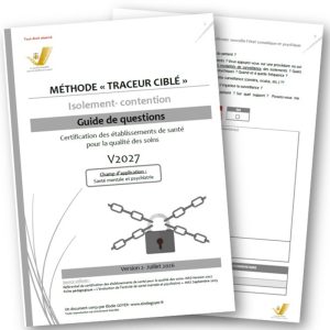 Présentation guide questions traceur ciblé isolement psychiatrie référentiel certification HAS V2027